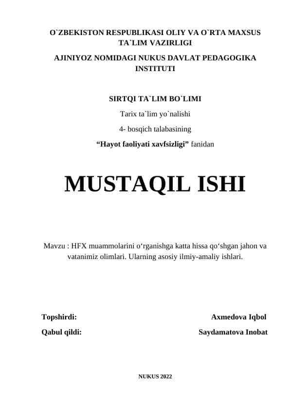 HFX muammolarini о‘rganishga katta hissa qо‘shgan jahon va vatanimiz olimlari. Ularning asosiy ilmiy-amaliy ishlari.