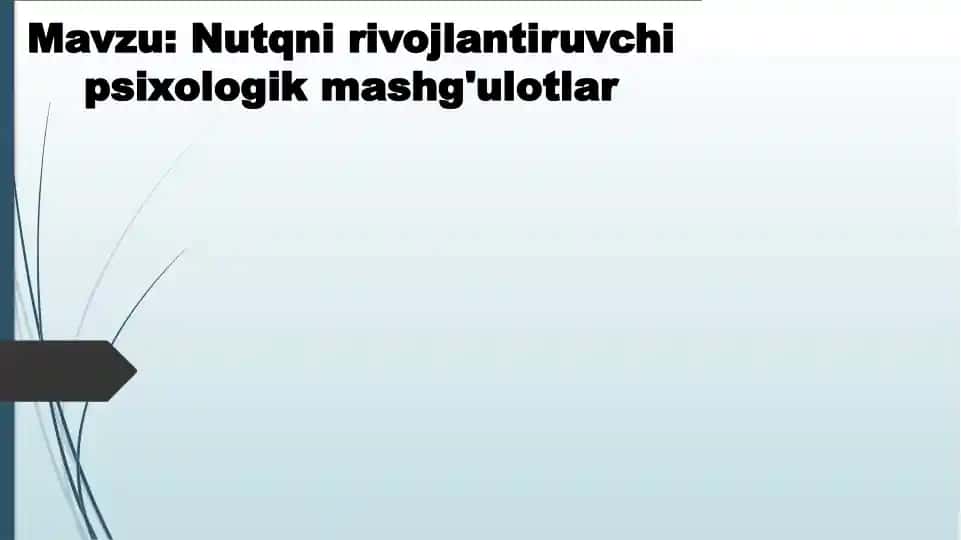 Nutqni rivojlantiruvchi psixologik mashg'ulotlar