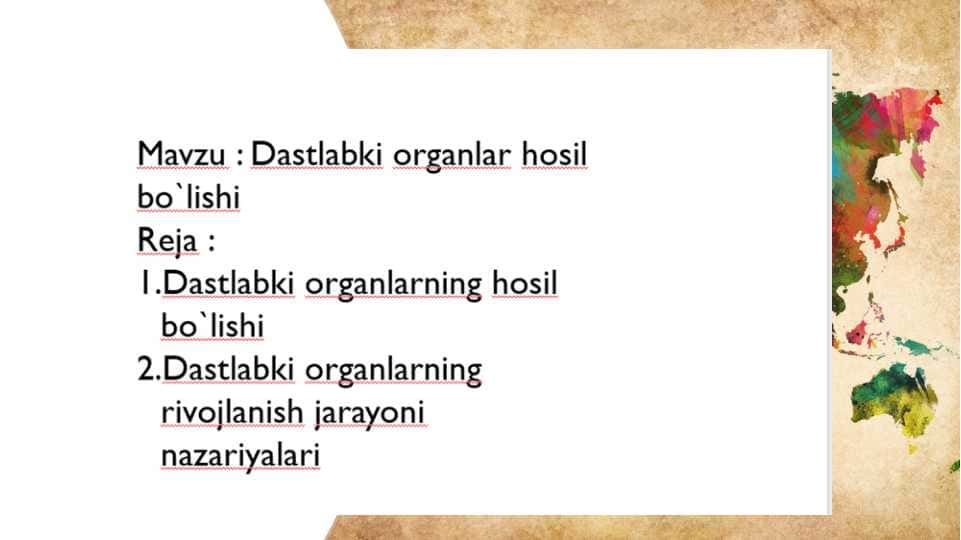 dastlabki organlar hosil bo`lishi