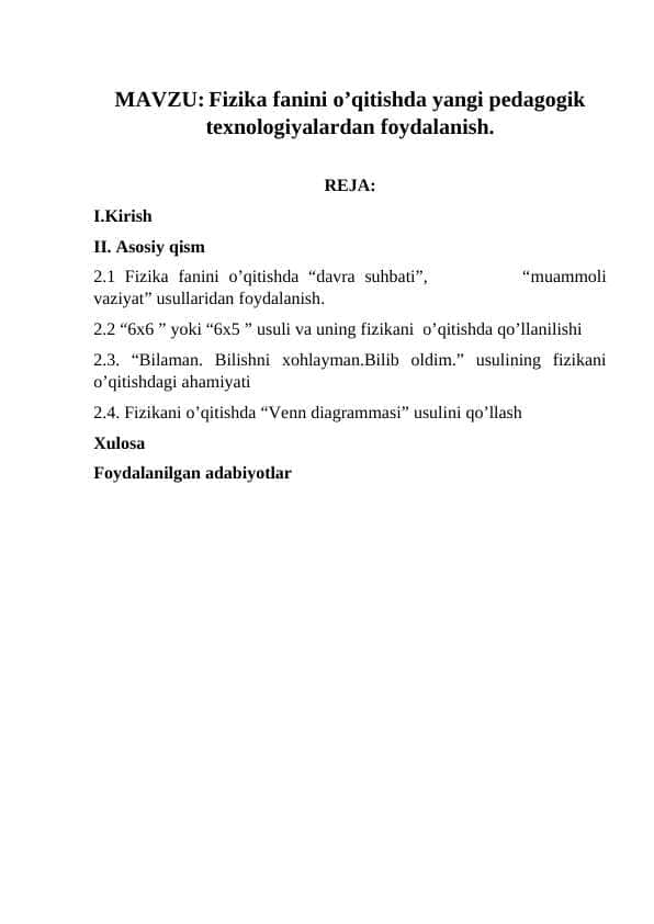 Fizika fanini o’qitishda yangi pedagogik texnologiyalardan foydalanish.