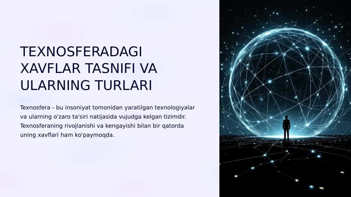 TEXNOSFERADAGI XAVFLAR TASNIFI VA ULARNING TURLARI