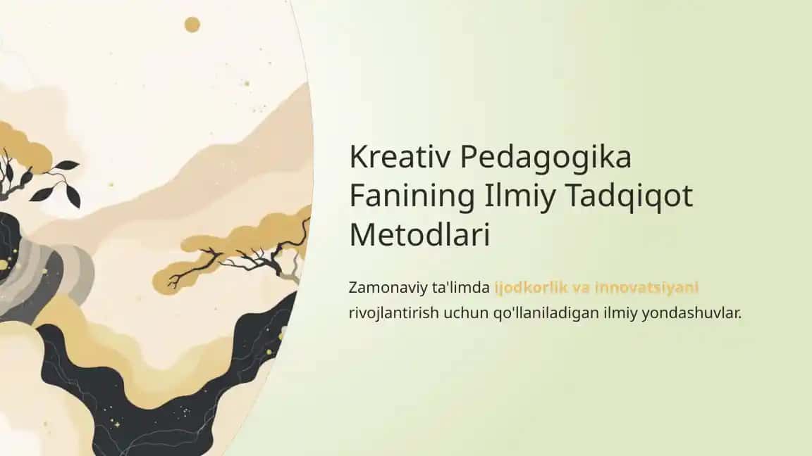 Kreativ Pedagogika Fanining Ilmiy Tadqiqot Metodlari