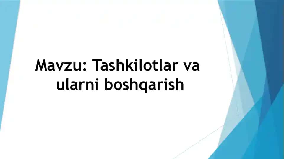 Tashkilotlar va ularni boshqarish