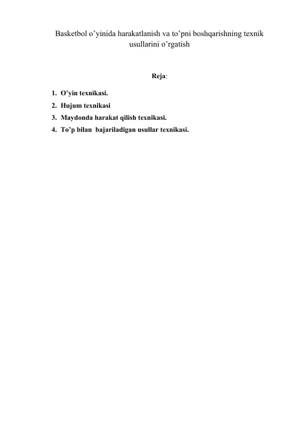 Basketbol o’yinidagi texnik texnikalar