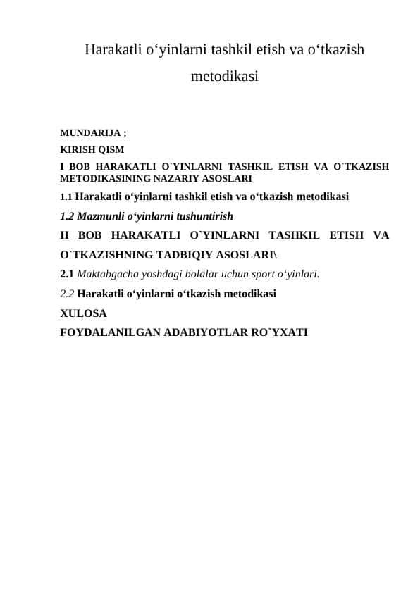 Harakatli o‘yinlarni tashkil etish va o‘tkazish metodikasi