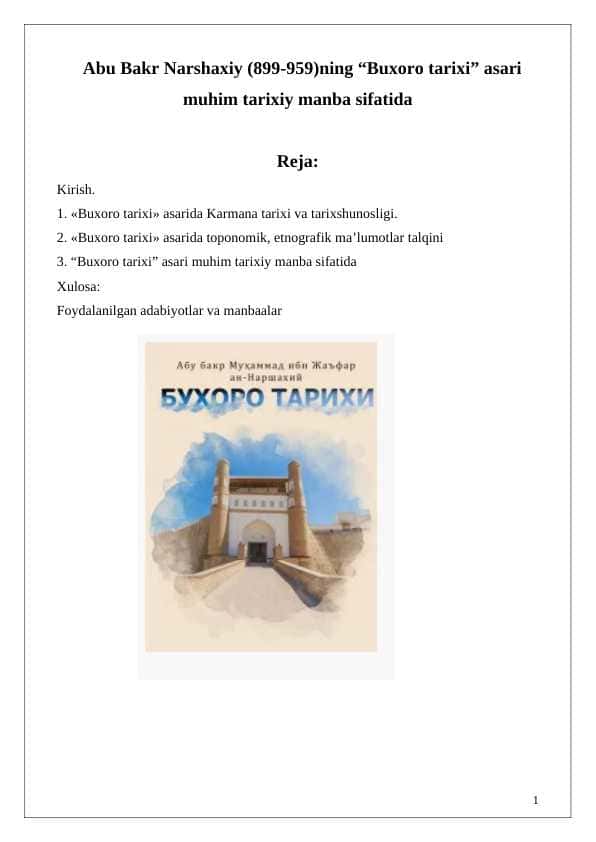 Abu Bakr Narshaxiyning “Buxoro tarixi” asari muhim tarixiy manba sifatida