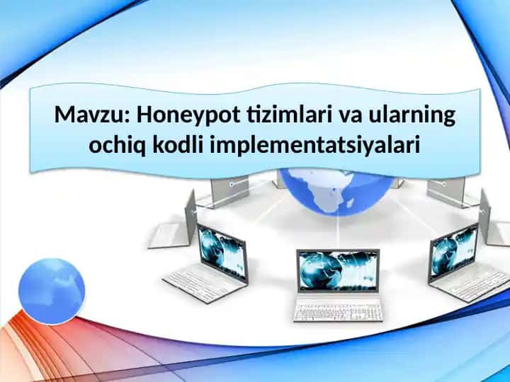 Honeypot tizimlari va ularning ochiq kodli implementatsiyalari