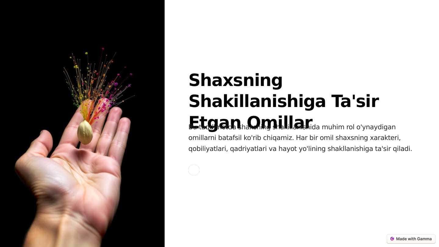 Shaxsning shakillanishiga ta'sir etgan omillar