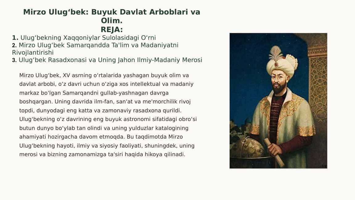 Mirzo Ulugʻbek: Buyuk Davlat Arboblari va Olim.