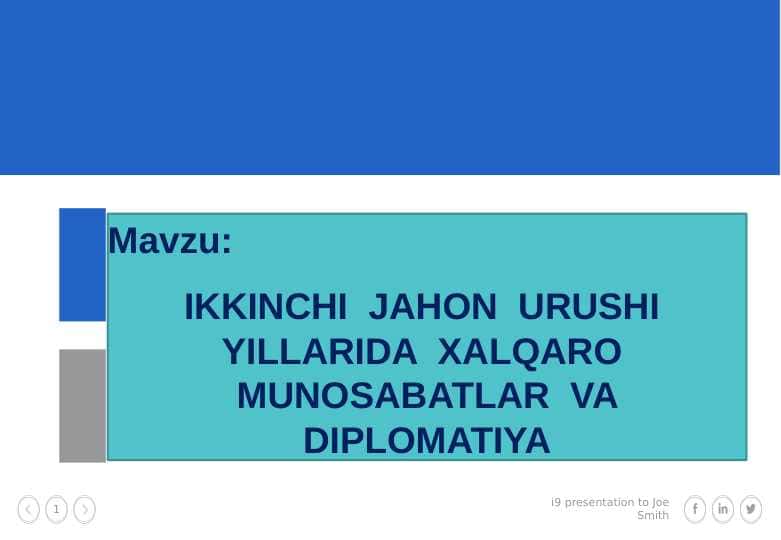 IKKINCHI JAHON URUSHI YILLARIDA XALQARO MUNOSABATLAR VA DIPLOMATIYA 24