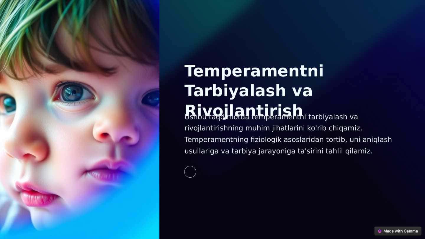 Temperamentni tarbiyalash va rivojlantirish
