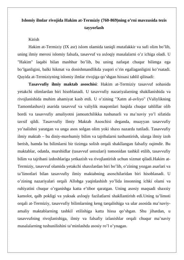 Islomiy ilmlar rivojida Hakim at-Termiziy (760-869)ning o'rni mavzusida tezis tayyorlash 24