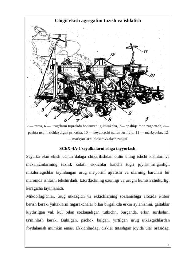 Chigit ekish agregati tuzilishi va ishlatish