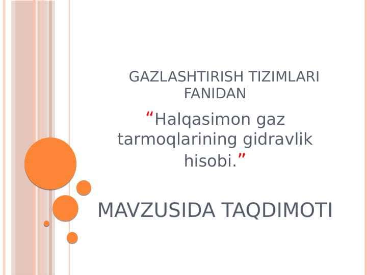 Halqasimon gaz tarmoqlarining gidravlik hisobi
