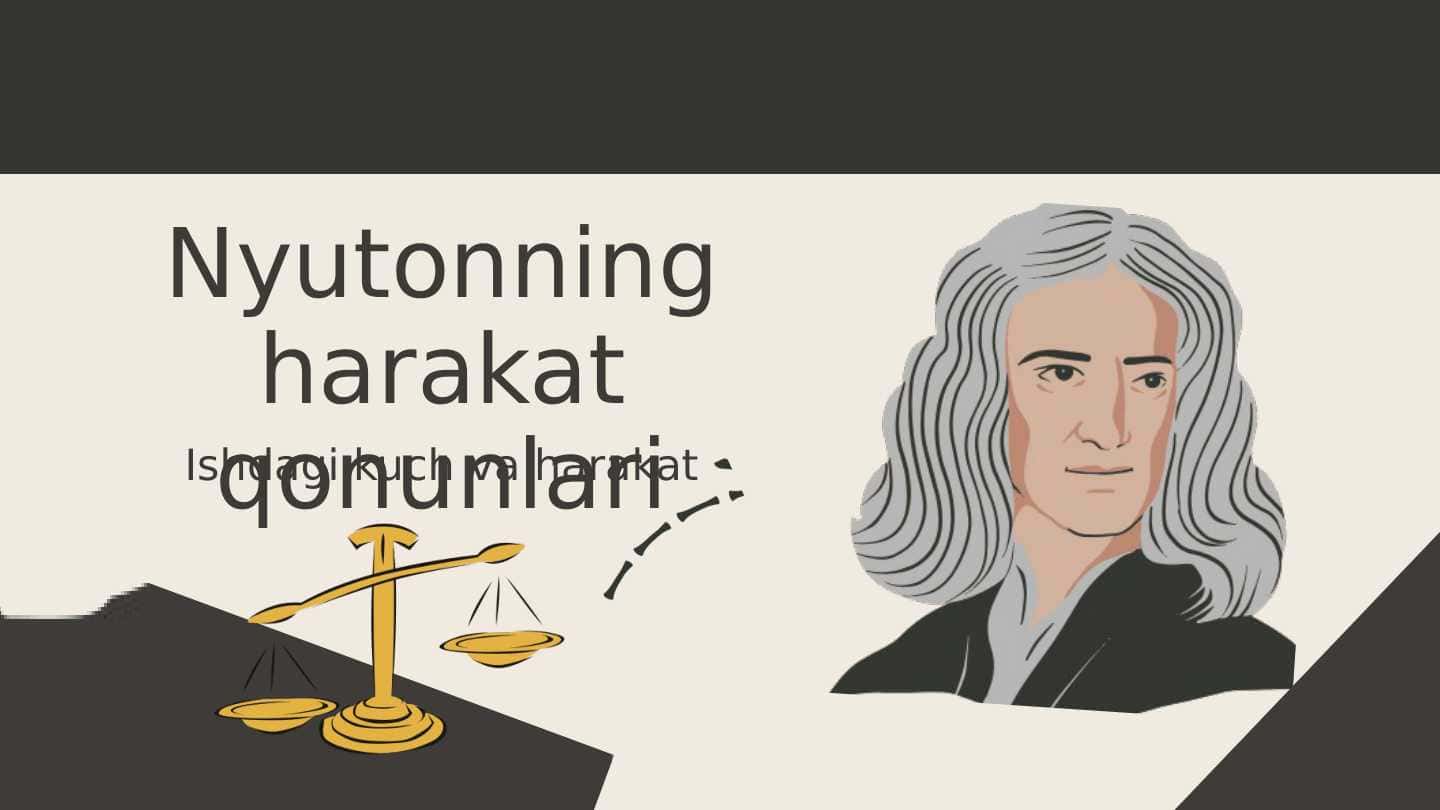 Nyutonning qonunlari