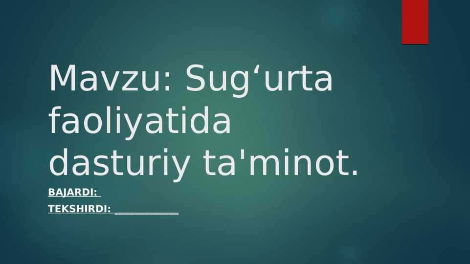 Sug‘urta faoliyatida dasturiy ta'minot