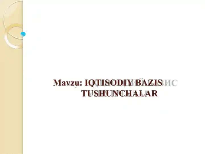 IQTISODIY BAZIS TUSHUNCHALAR