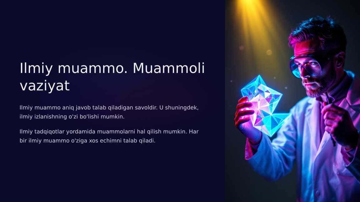 Ilmiy muammo. Muammoli vaziyat_10