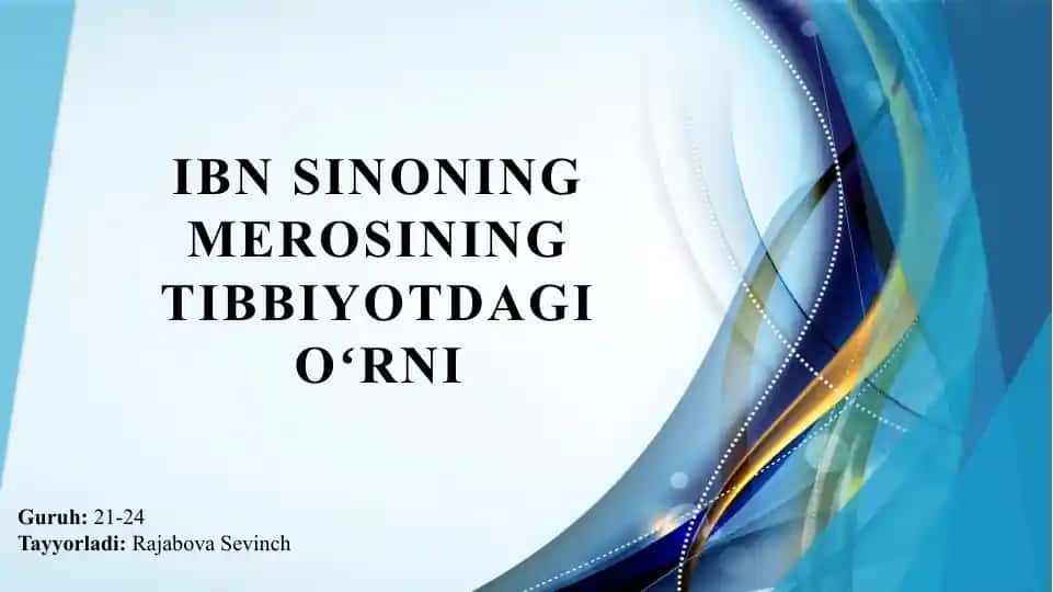 Ibn Sinoning merosining tibbiyotdagi oʻrni