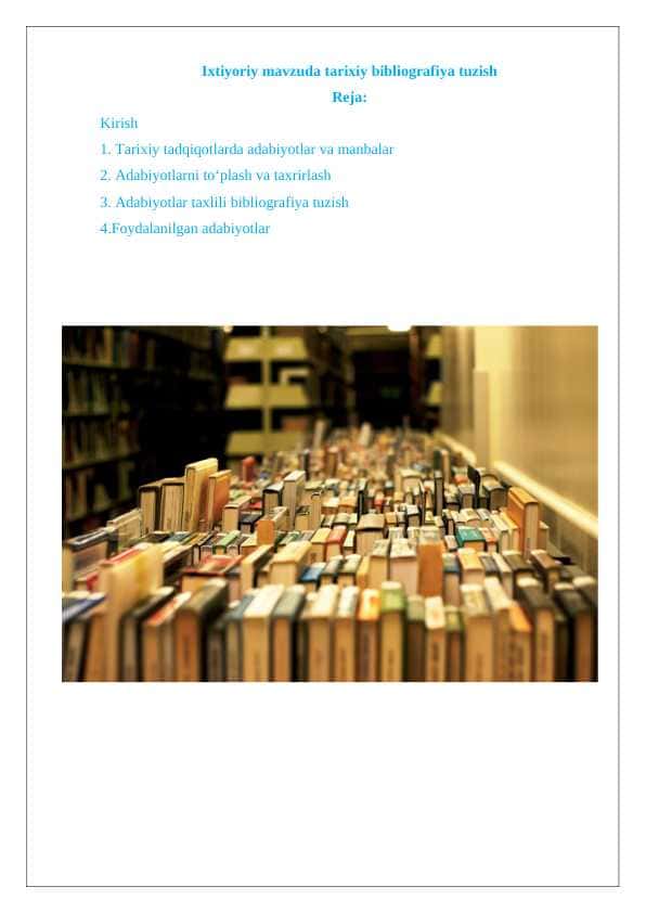 Ixtiyoriy mavzuda tarixiy bibliografiya tuzish 24
