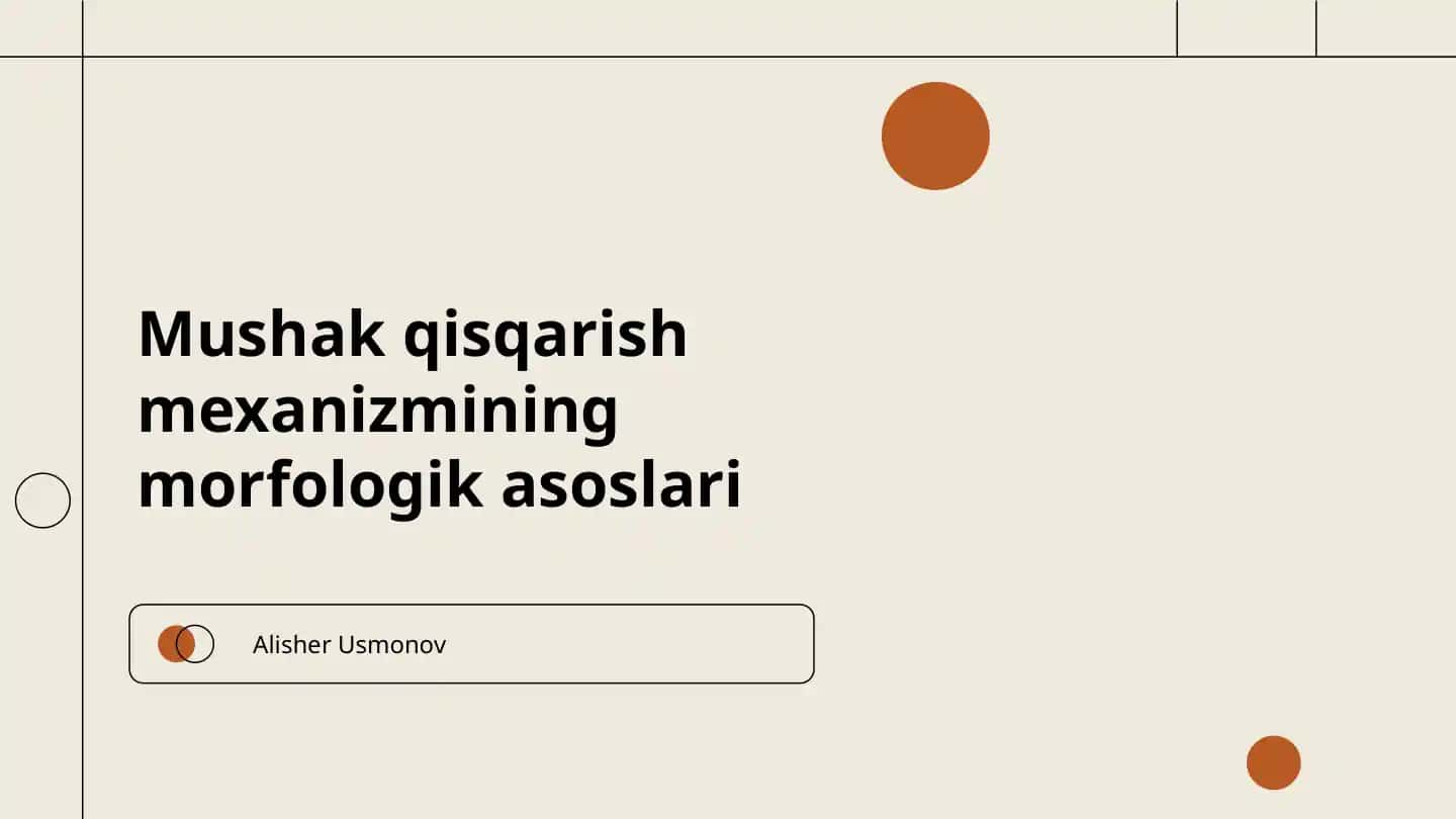 Mushak qisqarish mexanizmining morfologik asoslari