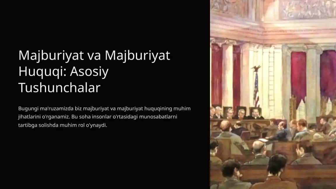 Majburiyat va Majburiyat Huquqi: Asosiy Tushunchalar