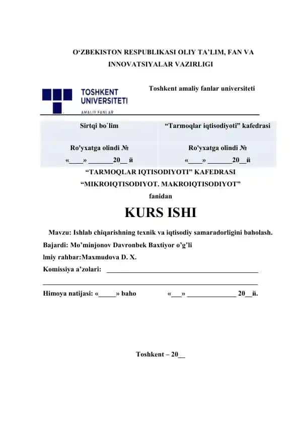 Ishlab chiqarishning texnik va iqtisodiy samaradorligini baholash.
