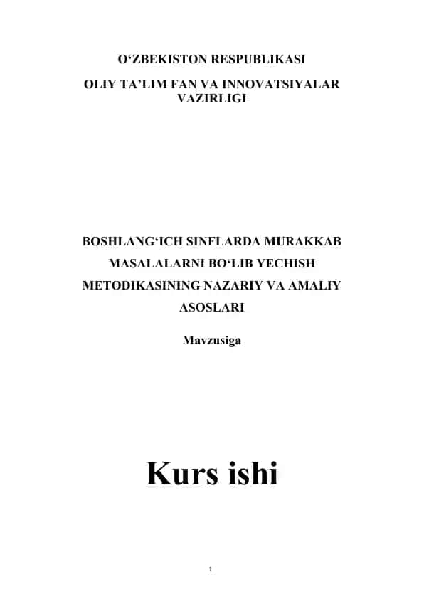Boshlang‘ich sinflarda murakkab masalalarni bo‘lib yechish metodikasi