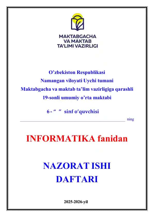6-sinf Informatika fanidan NAZORAT ISHI DAFTARI 2025-2026-yil uchun maxsus