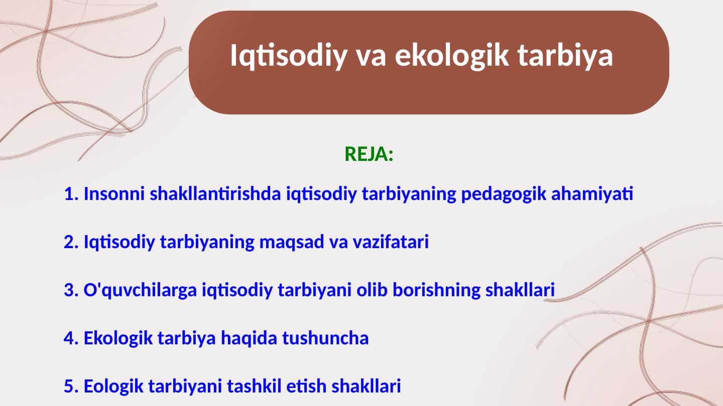 Iqtisodiy va ekologik tarbiya