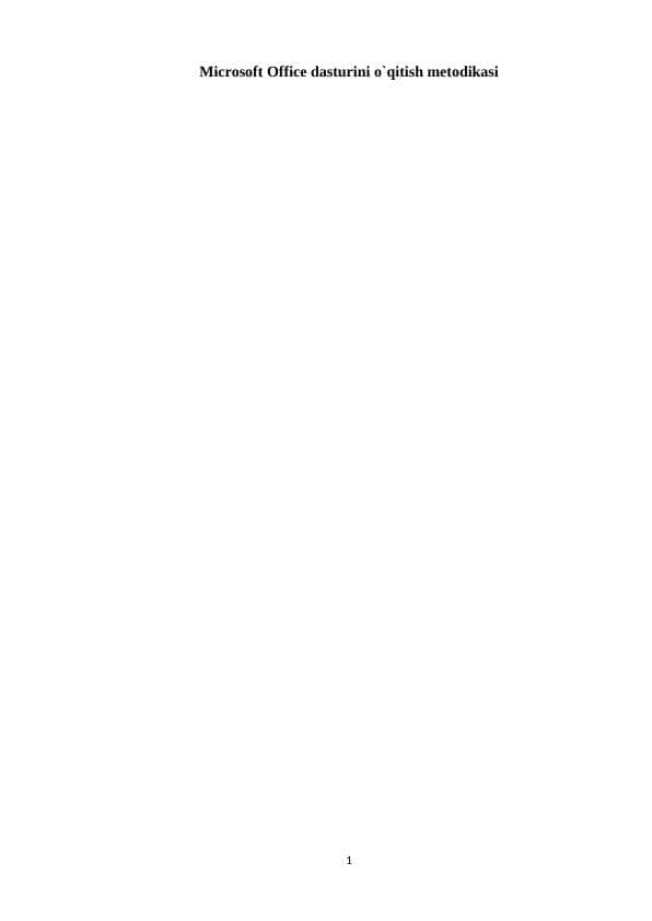 Microsoft Office dasturini o`qitish metodikasi