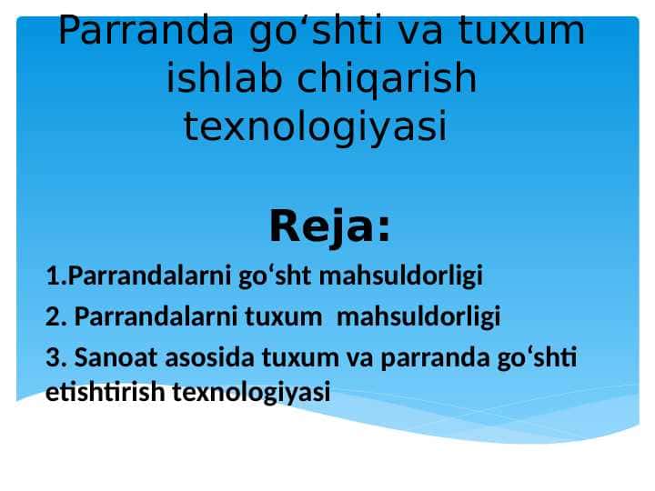 Parranda go‘shti va tuxum ishlab chiqarish texnologiyasi
