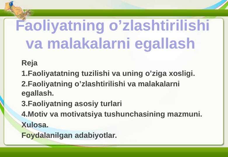 Faoliyatning o’zlashtirilishi va malakalarni egallash