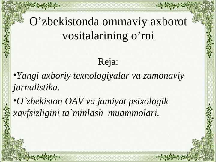 O’zbekistonda ommaviy axborot vositalarining o’rni