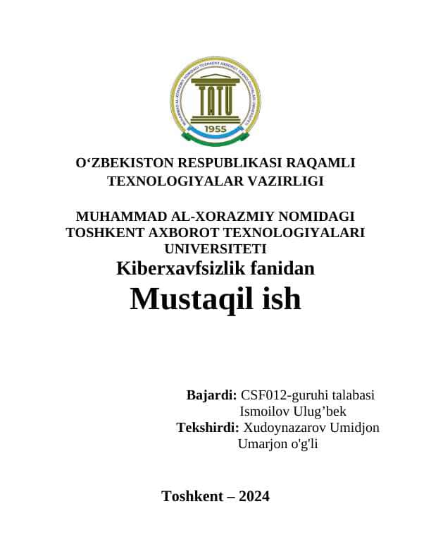 Kiberxavfsizlikga oid milliy va xorijiy me’yoriy-huquqiy hujjatlar tahlili.