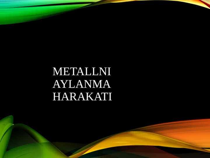 Metallni aylanma harakati