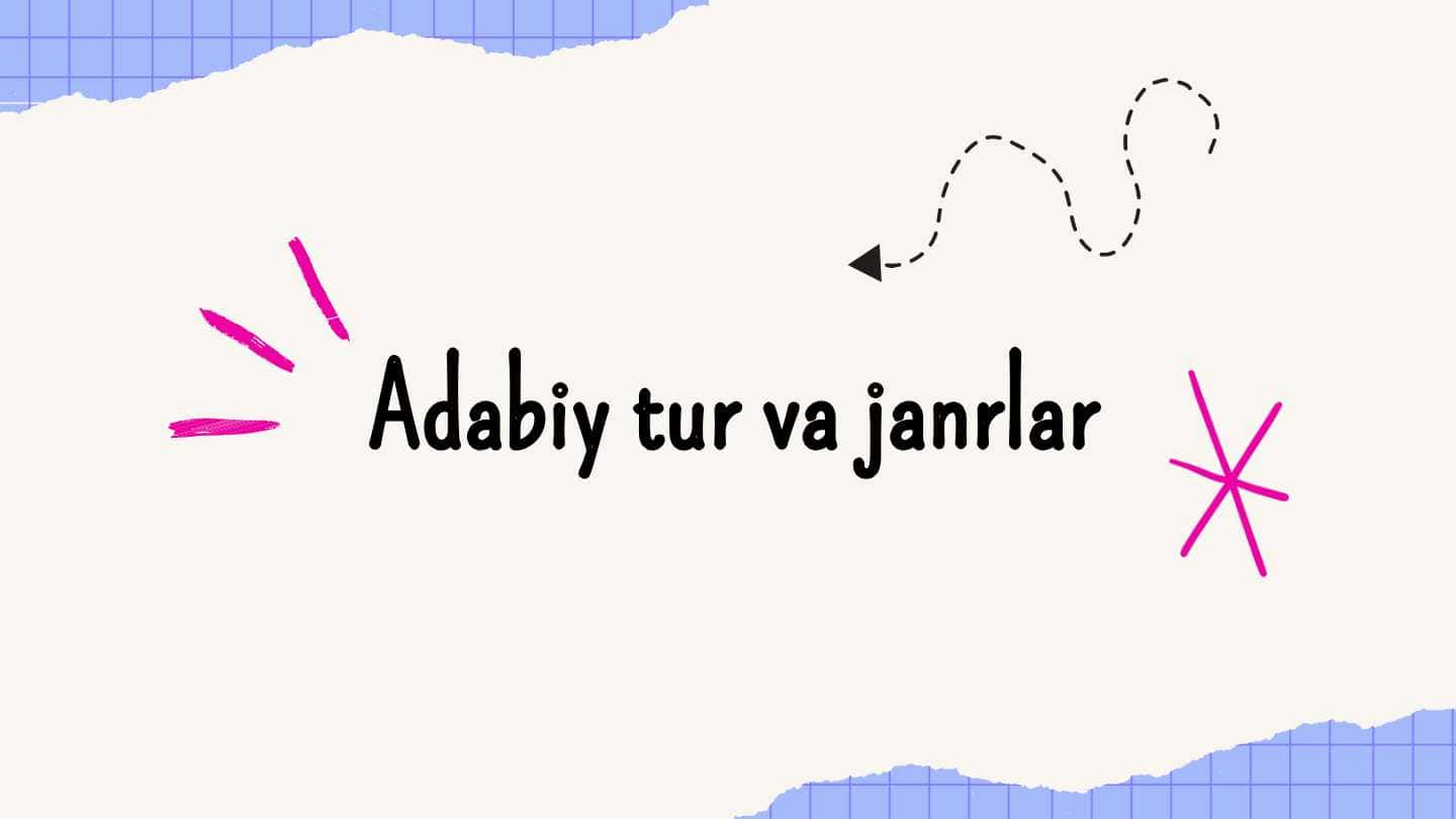 Adabiy tur va janrlar