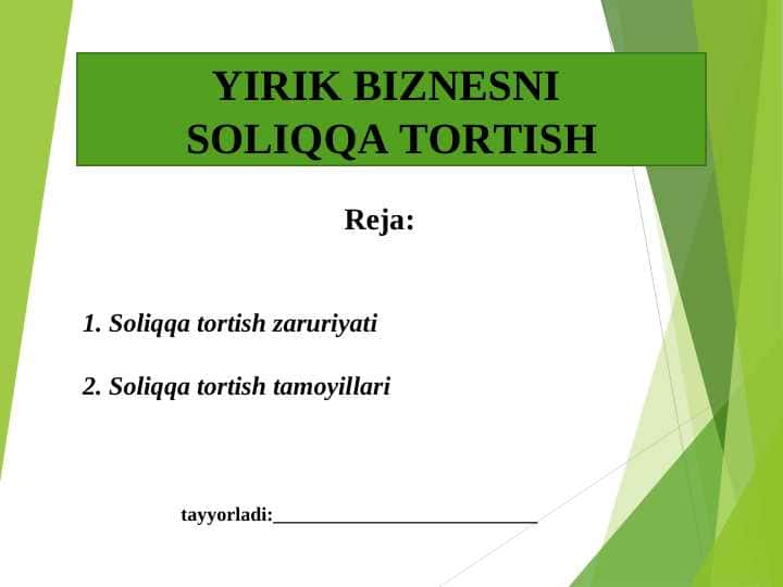 YIRIK BIZNESNI SOLIQQA TORTISH
