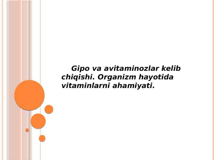 Gipo va avitaminozlar kelib chiqishi.