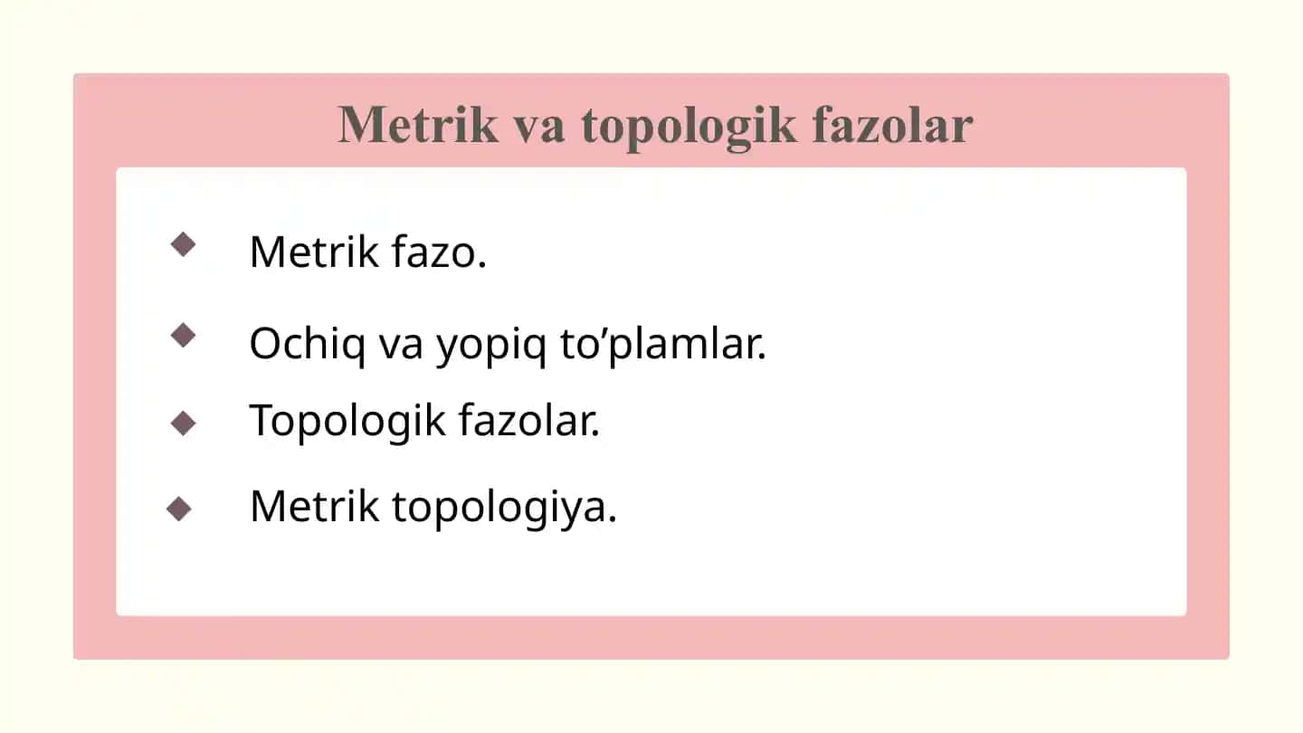 Metrik va topologik fazolar