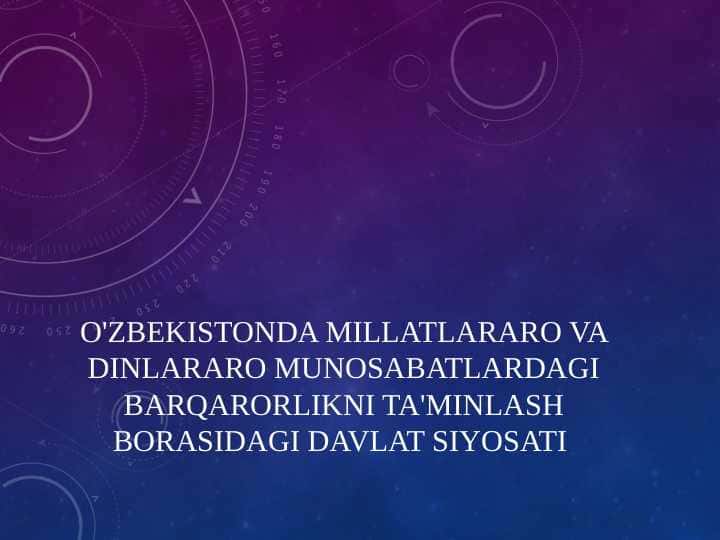 o'zbekistonda millatlararo va dinlararo munosabatlardagi barqarorlikni ta'minlash borasidagi davlat siyosati