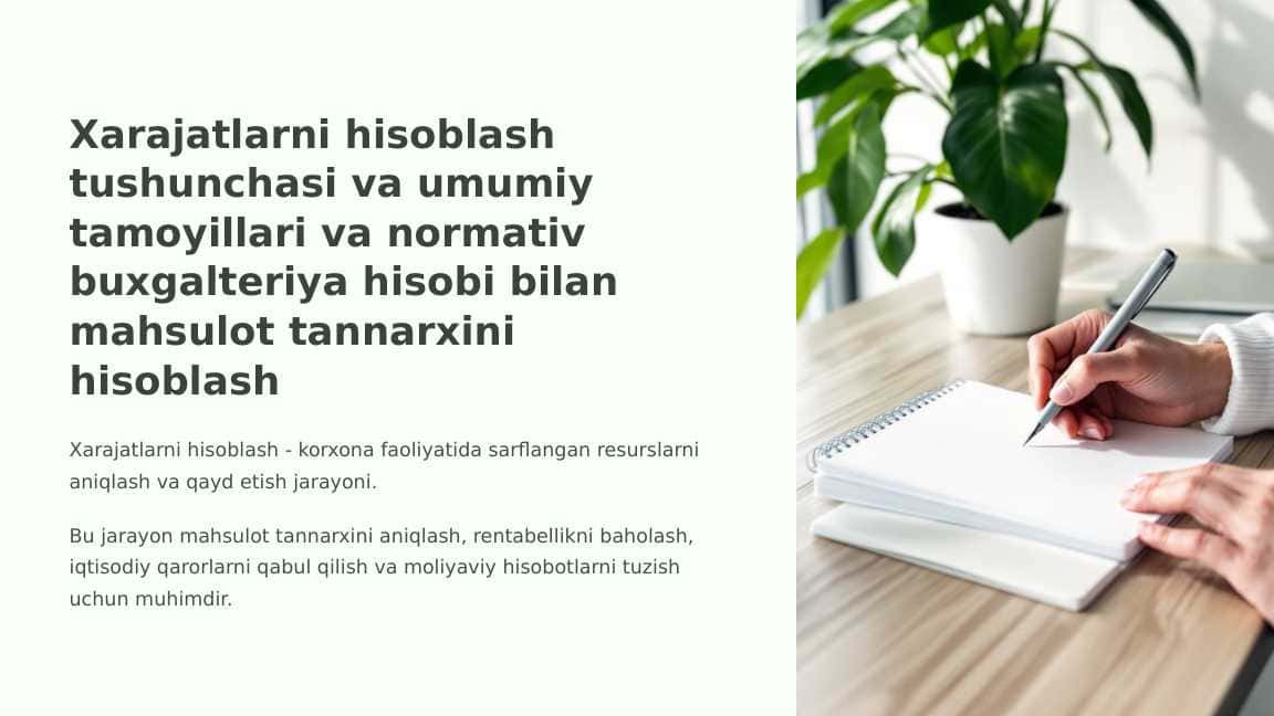 Xarajatlarni hisoblash tushunchasi va umumiy tamoyillari va normativ buxgalteriya hisobi bilan mahsulot tannarxini hisoblash.