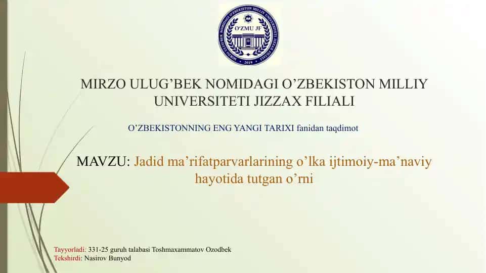 JADID MA'RIFATPARVARLARINING O'LKA IJTIMOIY-MA'NAVIY hayotida tutgan orni haqidagi taqdimot