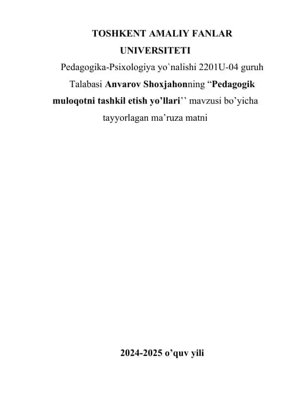 Pedagogik muloqotni tashkil etish yo’llari’.