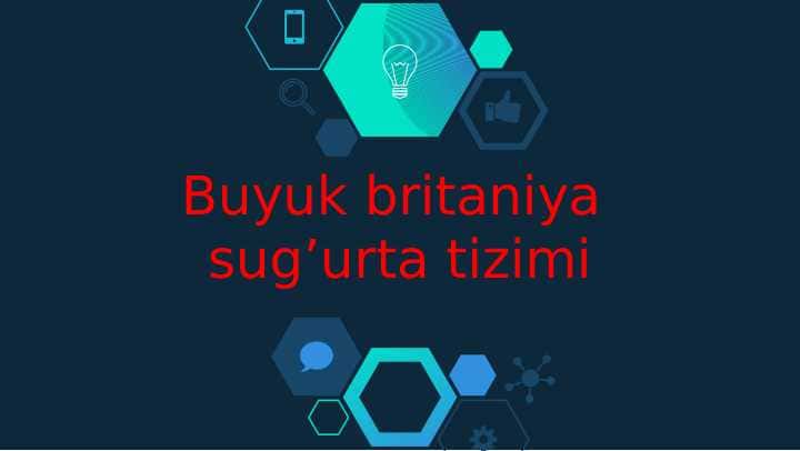 Buyuk britaniya sug’urta tizimi