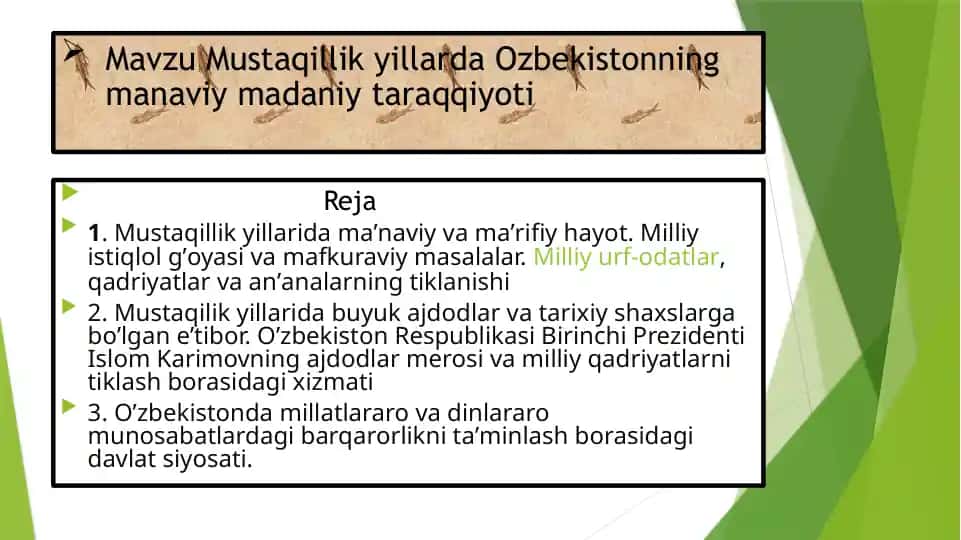 Mustaqillik yillarda O'zbekistonning manaviy madaniyat taraqqiyoti