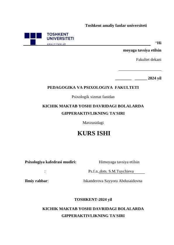 KICHIK MAKTAB YOSHI DAVRIDAGI BOLALARDA GIPPERAKTIVLIKNING TA'SIRI