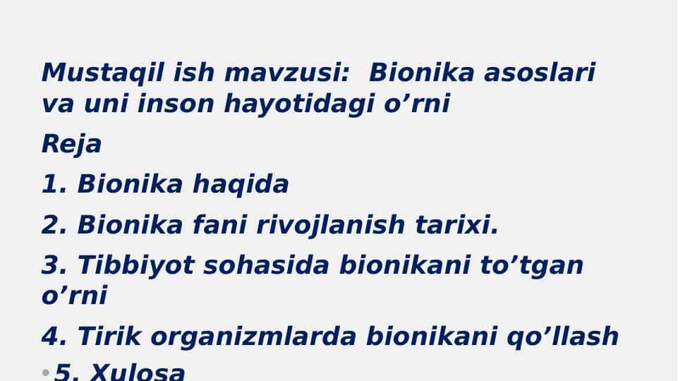 Bionika asoslari va uni inson hayotidagi o’rni