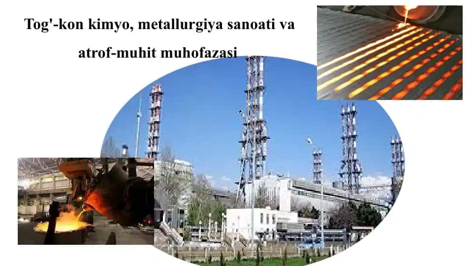 Tog'-kon kimyo, metallurgiya sanoati va atrof-muhit muhofazasi