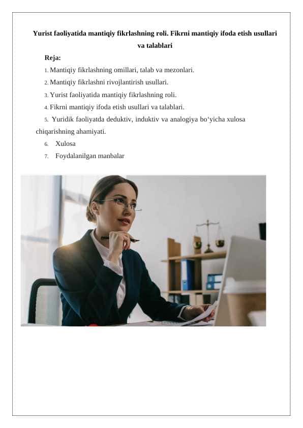 Yurist faoliyatida mantiqiy fikrlashning roli. Fikrni mantiqiy ifoda etish usullari va talablari 24